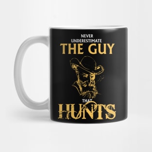 The Guy That Hunts - Hunting T-Shirt Mug